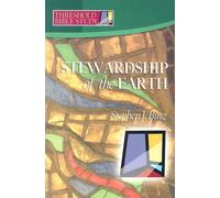 The Stewardship of the Earth (Threshold Biblle Study)