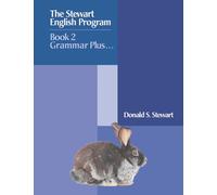 The Stewart English Program: Book 2 Grammar Plus . . .
