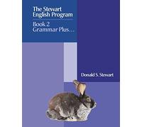 The Stewart English Program: Book 2 Grammar Plus . . .