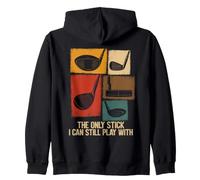The Stick I Can Still Play With Golf Old Guy Zip Hoodie