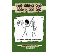 The Stick Man with a Big Bum and the Viking Adventure