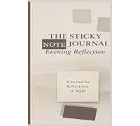 The Sticky Note Journal: Evening Reflection
