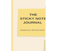 The Sticky Note Journal : Personal Reflection