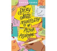 The Sticky Note Manifesto of Aisha Agarwal