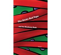 The Sticky Red Tape and the Blueberry Bush