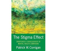 The Stigma Effect: Unintended Consequences of Mental Health Campaigns