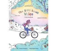 The Still Small Voice: Coloring Book (The Still Small Voice Collection)