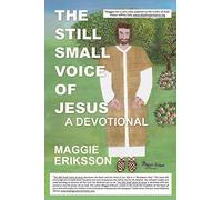 The Still Small Voice of Jesus