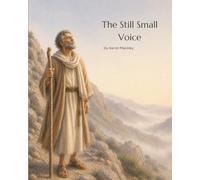 The Still Small Voice (Sunbeams From the Bible)
