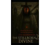 The Stillborn Divine: Part Two: The Harvester's Key