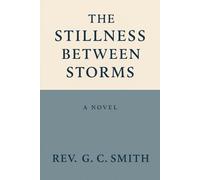 The Stillness Between Storms (The Shaken and the Still)