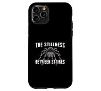 The Stillness Between Strikes Tarantula Enthusiast Case for iPhone 11 Pro