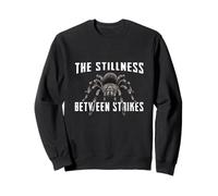 The Stillness Between Strikes Tarantula Enthusiast Sweatshirt