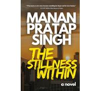 The Stillness Within: A Novel