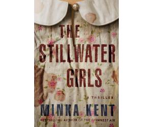 The Stillwater Girls: A psychological suspense thriller with a shocking twist