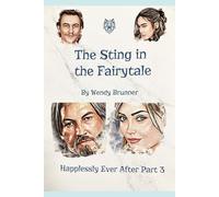 The Sting in the Fairytale: Haplessly Ever After Book 3