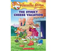 The Stinky Cheese Vacation (Geronimo Stilton #57)