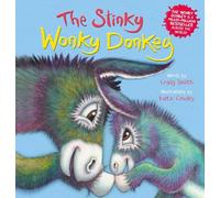 The Stinky Wonky Donkey (PB): (The Wonky Donkey)