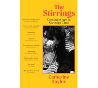 The Stirrings : Winner of the 2024 TLS Ackerley Prize