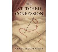 The Stitched Confession: 2 (The Silent Companions)
