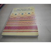 The Stitches of Creative Embroidery