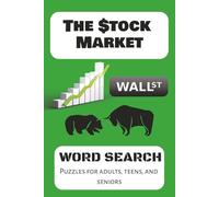 The Stock Market Word Search Puzzle Book: 45 Easy to read word search puzzles featuring the stock market themed word list for every puzzle. A great gift! Finance word puzzle. 6x9 90 pages total