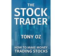 The Stock Trader: How to Make Money Trading Stocks