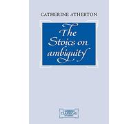 The Stoics on Ambiguity (Cambridge Classical Studies)