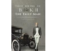 The Stoker Trilogy, Book II: The Tally Man