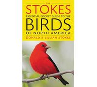 The Stokes Essential Pocket Guide to the Birds of North America