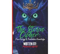 The Stolas Cipher: Free Energy & Forbidden Knowledge