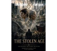 THE STOLEN AGE