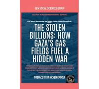 The Stolen Billions: How Gaza's Gas Fields Fuel A Hidden War (Geopolitics)