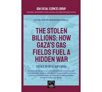 The Stolen Billions: How Gaza's Gas Fields Fuel A Hidden War (Geopolitics)