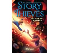 The Stolen Chapters: Volume 2 (Story Thieves)