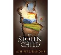 The Stolen Child: Stranger Magics, Book Eight: 8