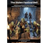 The Stolen Festival Bell: A D&D 5e One-Shot Adventure for 2 Players (Home Brew)