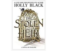 The Stolen Heir A Novel Of Elfhame Paperback h059
