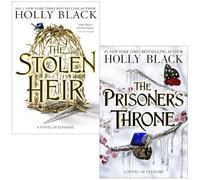 The Stolen Heir Series By Holly Black 2 Books Collection Set (The Stolen Heir & The Prisoner's Throne [Hardback])