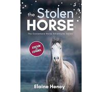 The Stolen Horse - Edición en Español: The Connemara Horse Adventure Series (Las Aventuras del Caballo Connemara - Edición en Español)