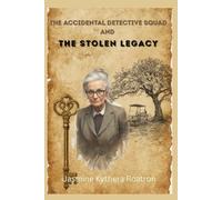 The Stolen Legacy: Accidental Detective Squad