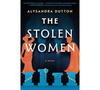 The Stolen Women : A Novel