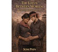 The Stolen Years: 4 (The Lotus Between Worlds)