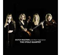 The Stolz Quartet - Dutch Masters and their Inspiration