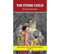 The Stone Child Chapter Book: Decodable Chapter Book Series for Students Learning to Read. For Developing Readers and Students with Dyslexia. (Step 6 ... olt, ost): 29 (DOG ON A LOG Chapter Books)