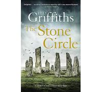 The Stone Circle: The Dr Ruth Galloway Mysteries 11 (The Dr Ruth Galloway Mysteries)