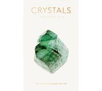 The Stone Crystals Deck: 78 Crystals to Energize Your Life