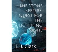 The Stone Keepers: Quest for the Lightning Stone