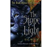 The Stone Light, 2 (Dark Reflections Trilogy)