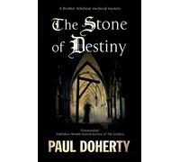 The Stone of Destiny: 20 (A Brother Athelstan Mystery)